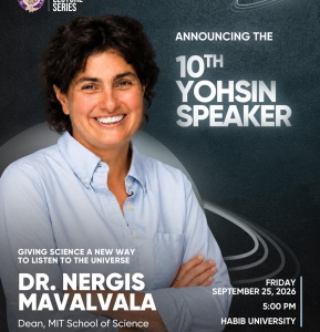 Habib University announces Dr Nergis Mavalvala as its 10th Yohsin Lecture speaker
